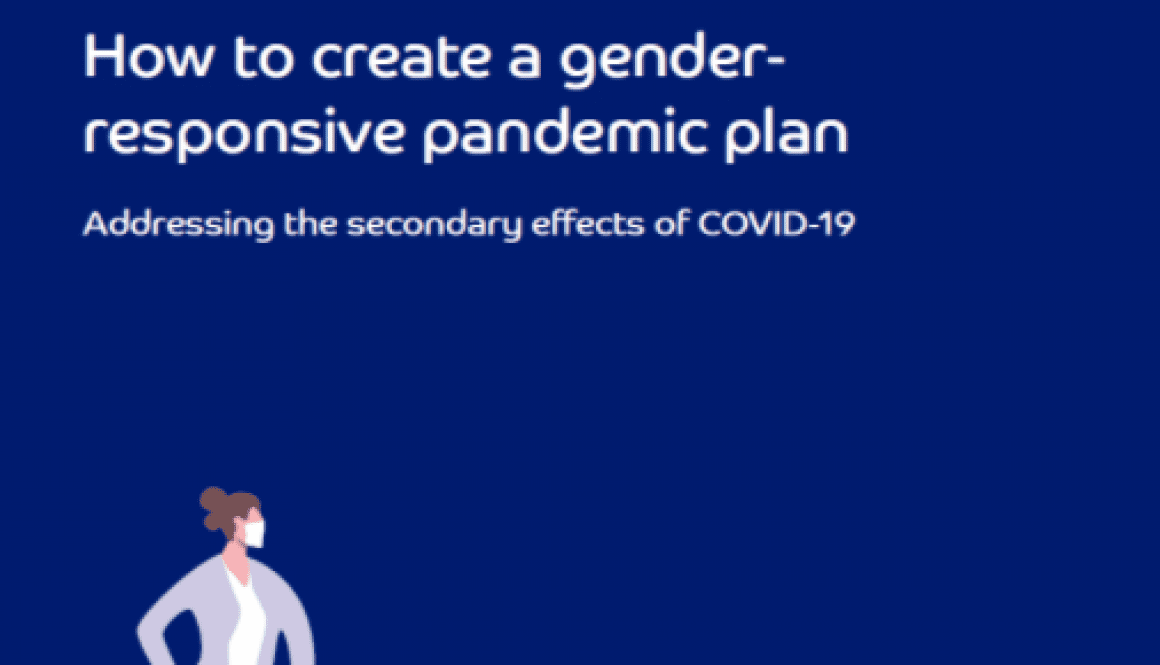How to create a gender responsive pandemic plan